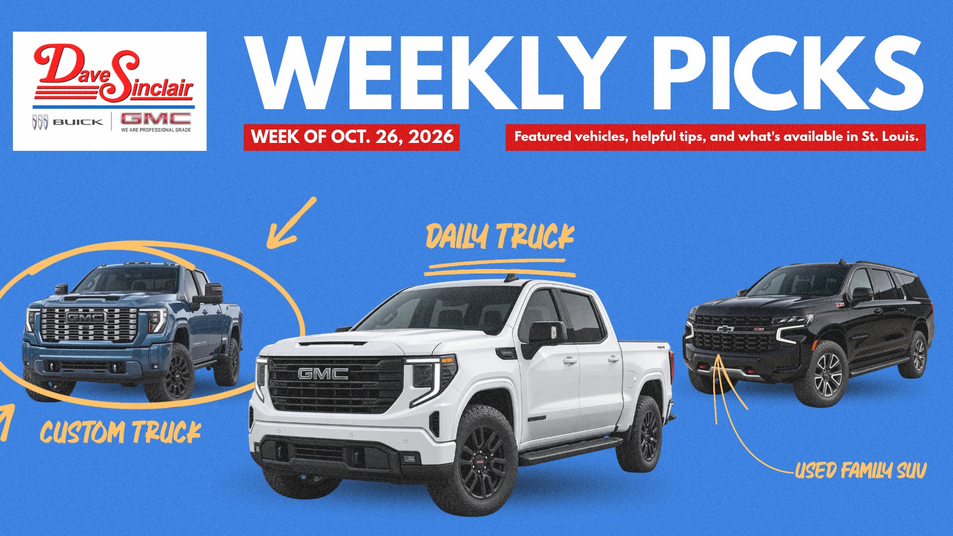 Dave Sinclair Buick-GMC Weekly Picks