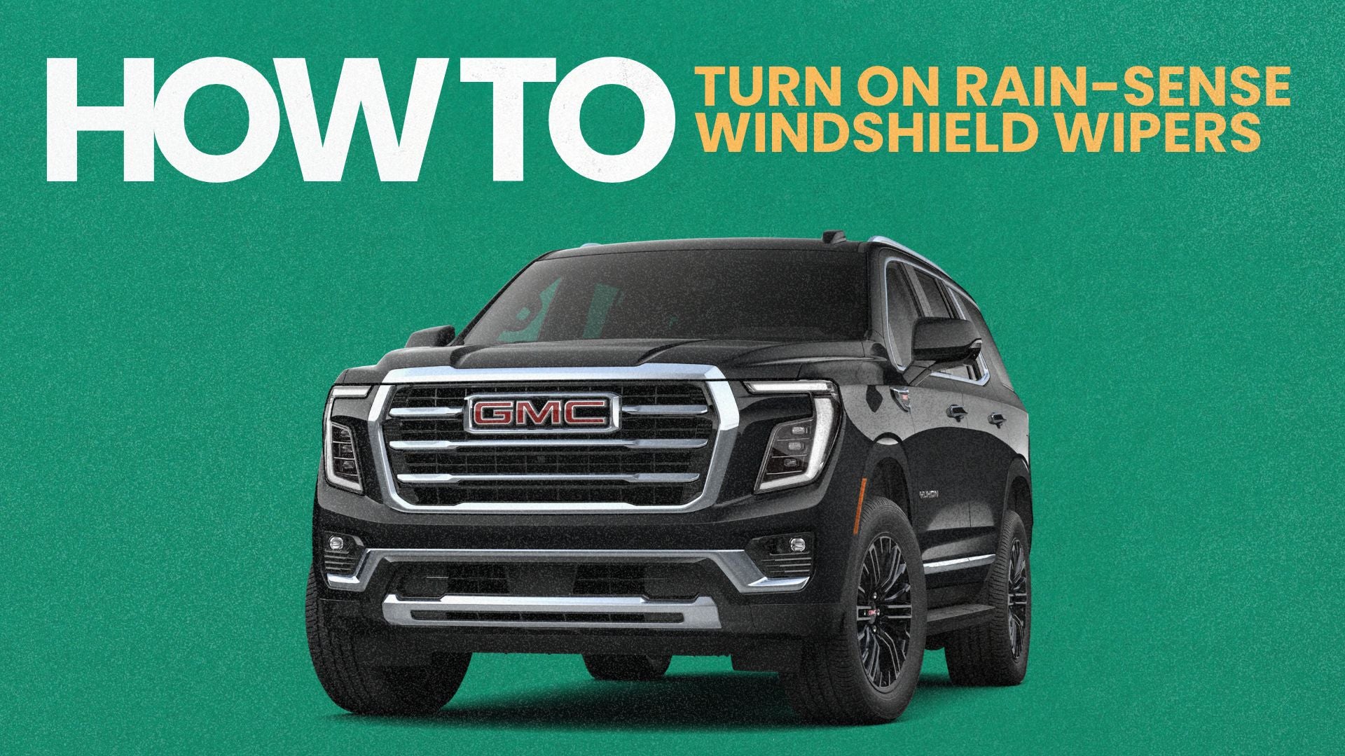 How to Turn On Rain-Sensing Wipers in the 2026 GMC Yukon